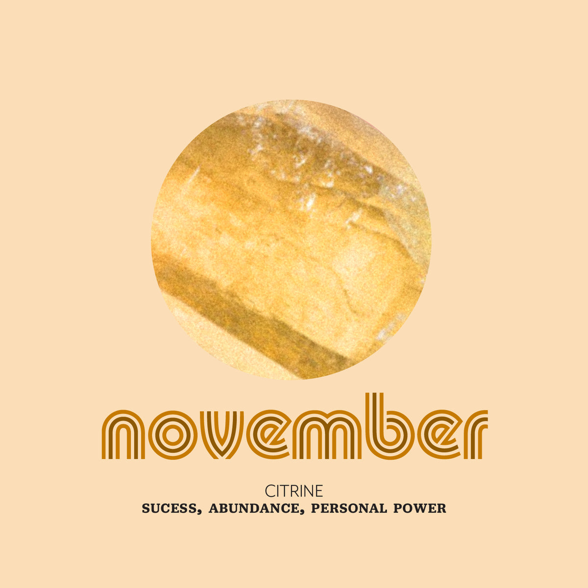 Stylized text 'November' in orange with 'Citrine: Success, Abundance, Personal Power' below.