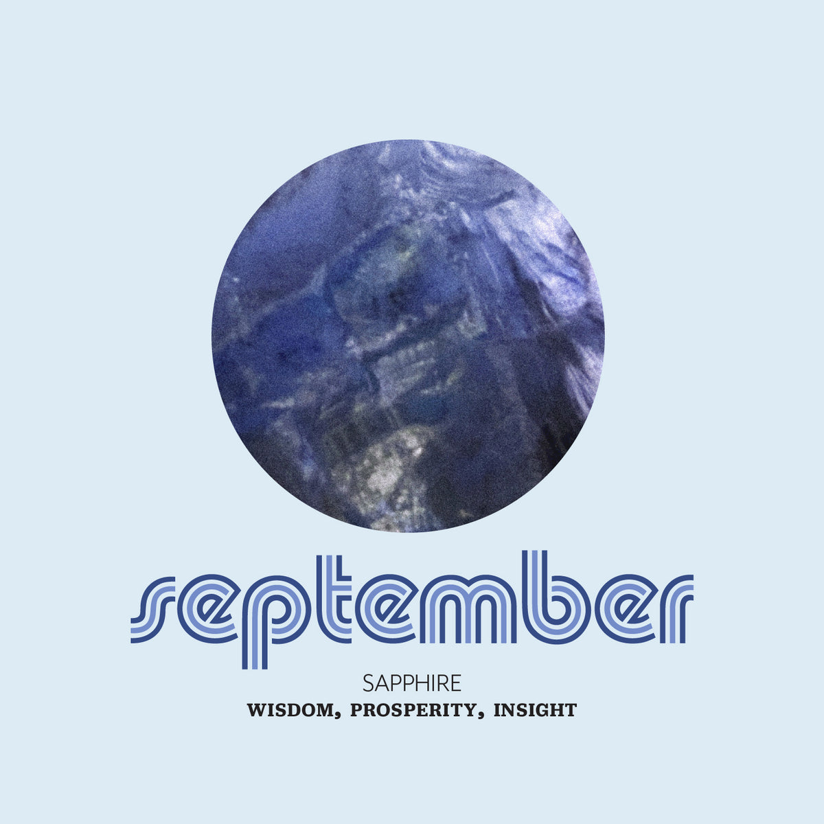 Stylized text 'September' in blue with 'Sapphire: Wisdom, Prosperity, Insight' below.