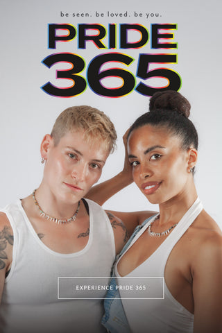 Two people standing together with 'Pride 365' text and slogan on a gray background and a text button that reads "Experience Pride 365"